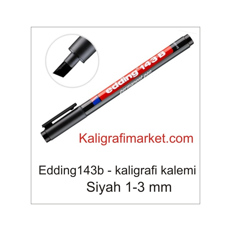 edding 143b kaligrafi kalemi (kesik uç)