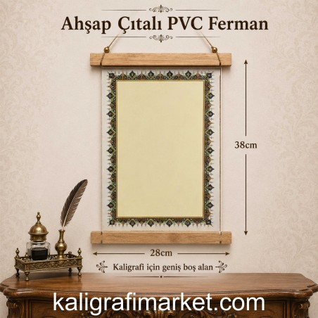 ahşap çıtalı PVC ferman (ince tezhib)